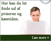 Her kan du let finde ud af priserne og k?retiden.