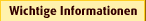 Wichtige Informationen