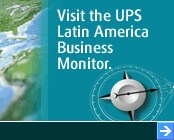 Visit the UPS Latin America Business Monitor.