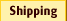 Shipping