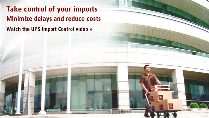 Watch the UPS Import Control video