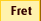 Fret