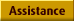 Assistance