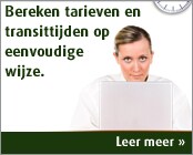 Bereken tarieven en transittijden op eenvoudige wijze.