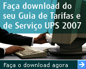 Faca download do seu Guia de Tarifas e de Servico UPS 2007