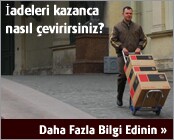 ?adeleri kazanca nas?l ?evirirsiniz?